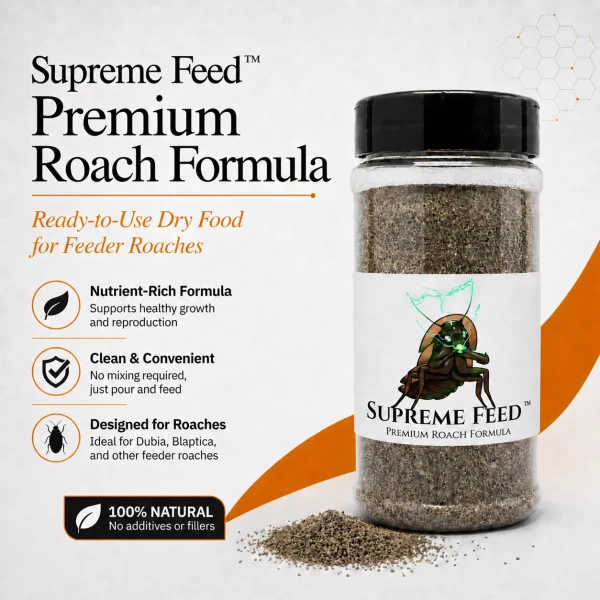 Supreme Feed ™ –  Premium Roach Formula